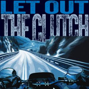 Let Out the Clutch