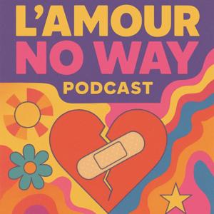 L’amour No Way