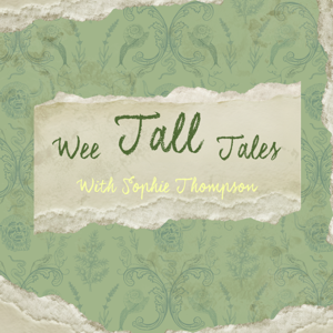 Wee Tall Tales with Sophie Thompson