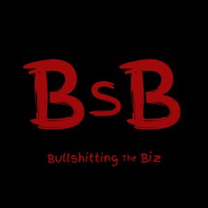 Bullshitting the Biz