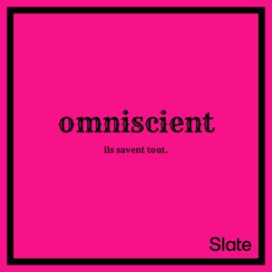 omniscient