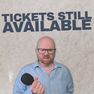 Tickets Still Available
