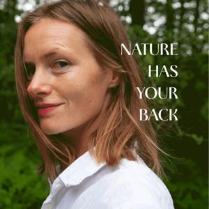 Nature Has Your Back
