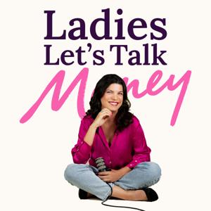 Ladies, Let's Talk Money