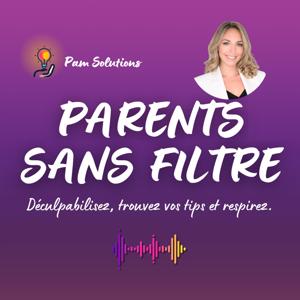 PARENTS SANS FILTRE