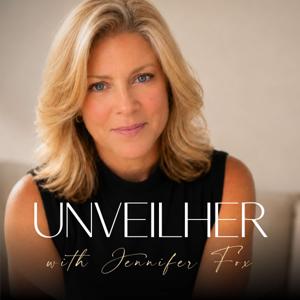UnveilHer with Jennifer Fox