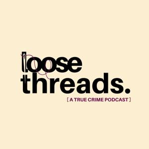 Loose Threads