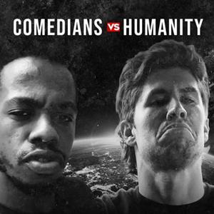 Comedians Vs Humanity
