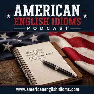 American English Idioms