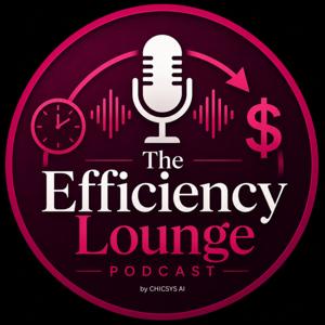 The Efficiency Lounge by CHICSYS AI