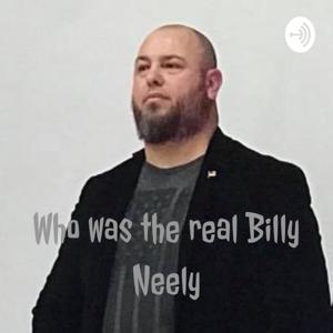 Who was the real Billy Neely