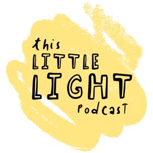 This Little Light Podcast