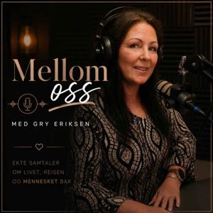 Mellom Oss - Med Gry Eriksen