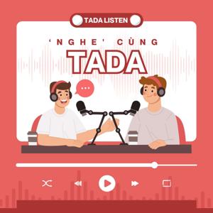 "Nghe" cùng Tada
