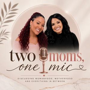two moms,one mic