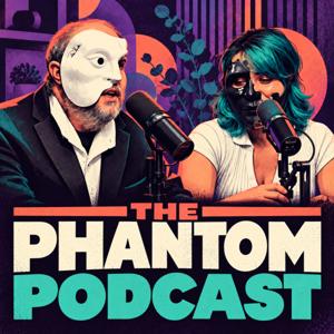 The Phantom Podcast