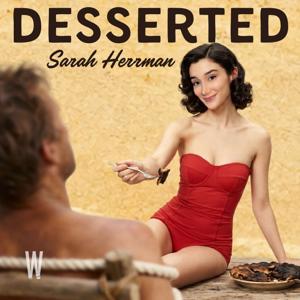 Desserted with Sarah Herrman