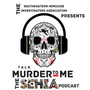 Talk Murder to me: The SEHIA Podcast