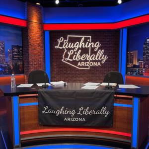 Laughing Liberally Arizona