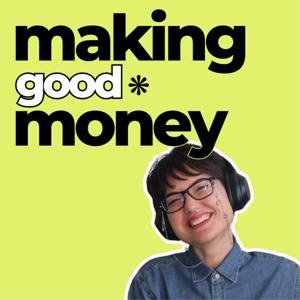 Making Good Money