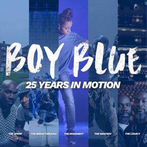 BOY BLUE: 25 YEARS IN MOTION