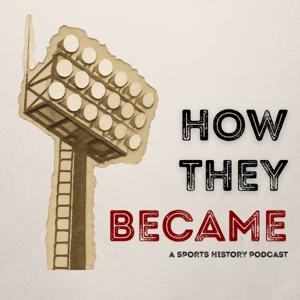 How They Became