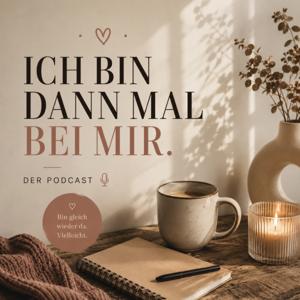 Ich bin dann mal bei mir