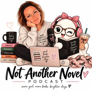 Not Another Novel Podcast