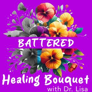 Battered Healing Bouquet