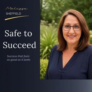 Safe to Succeed