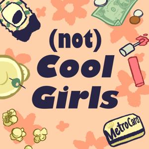 (Not) Cool Girls