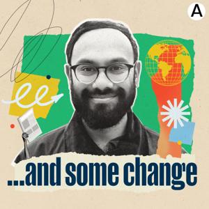 ...and some change