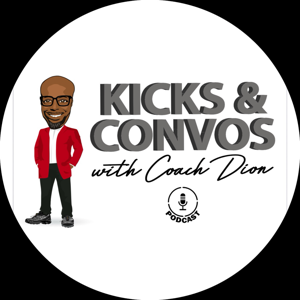 Kicks & Convos with Coach Dion