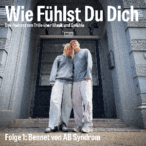 Wie Fühlst Du Dich?