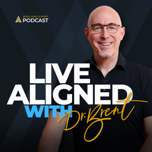 Live Aligned with Dr. Brent