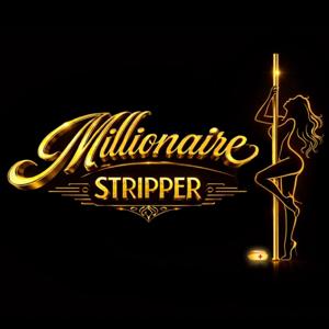Millionaire Stripper