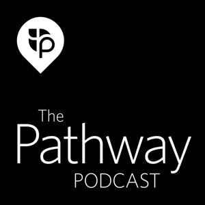 The Pathway Podcast