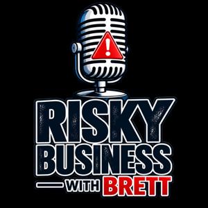 Risky Business With Brett