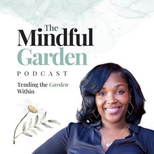 The Mindful Garden