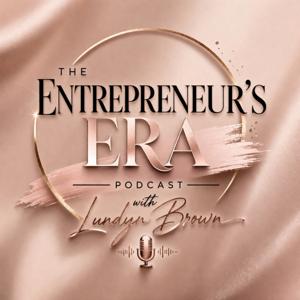 The Entrepreneur’s Era