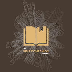 The Bible Companion Podcast