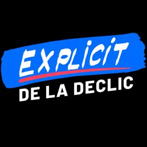 Explicit de la Declic