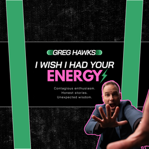I Wish I Had Your Energy