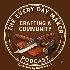The Every Day Maker Podcast