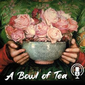 A Bowl of Tea