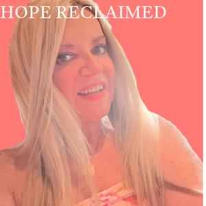 Hope Reclaimed