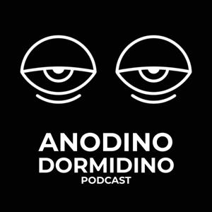 Anodino Dormidino | Podcast para dormir