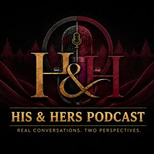 His & Hers Media - Episode