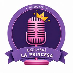 Exclamó La Princesa