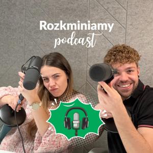 Rozkminiamy Podcast